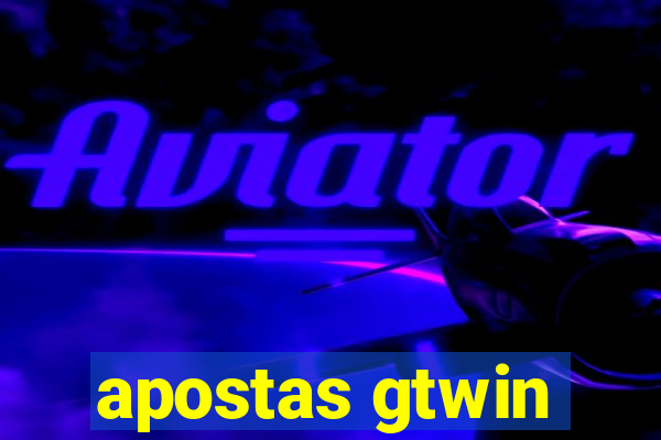 apostas gtwin